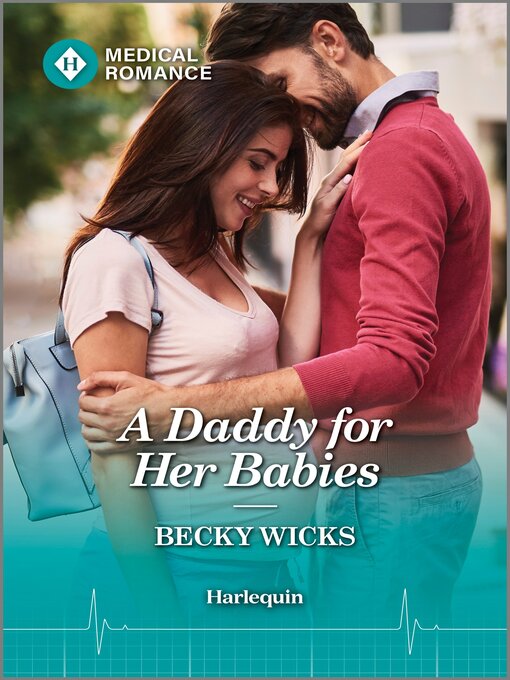Title details for A Daddy for Her Babies by Becky Wicks - Wait list